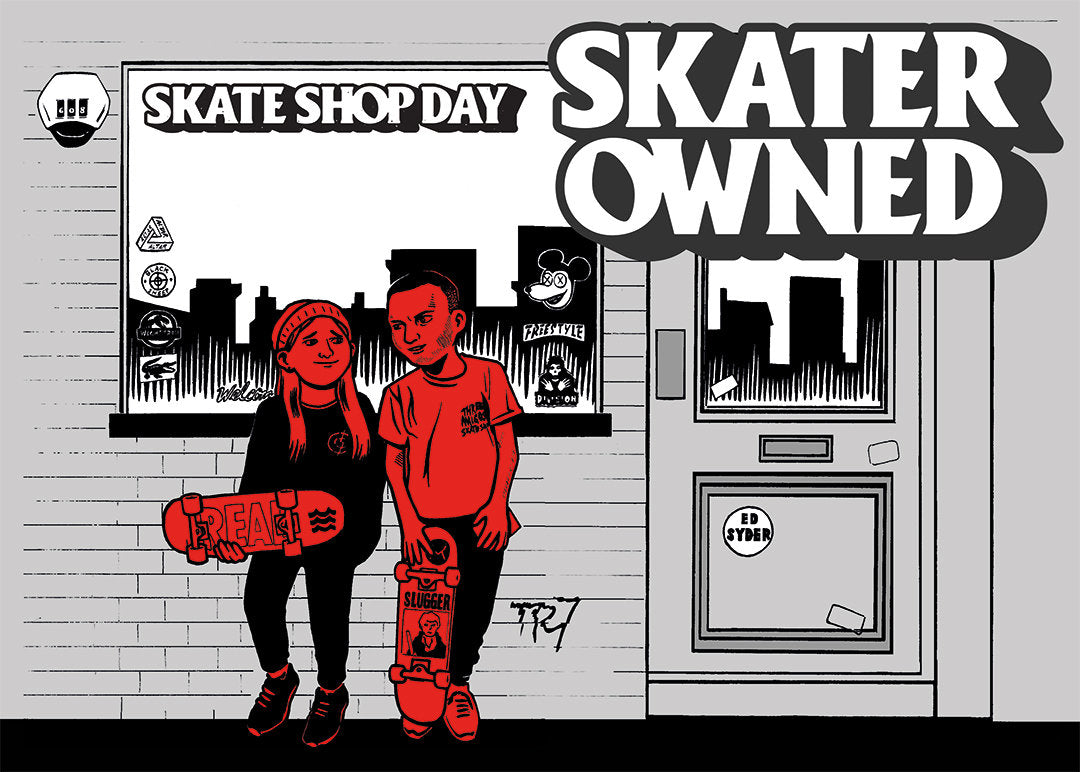 Skater Owned, Skate Shop Day illustration by Ed Syder
